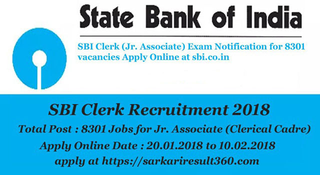 You are currently viewing SBI Recruitment 2018 For 8301 Clerk Post. Online apply Last Date :10/02/2018